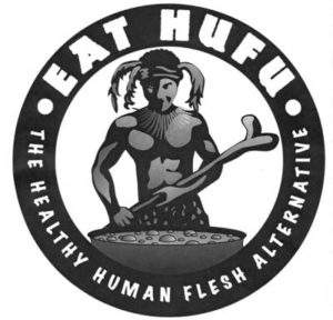 HUFU: The healther human flesh alternative.